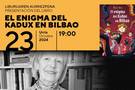 'El enigma del Kadux en Bilbao'. MARISA AMIGO