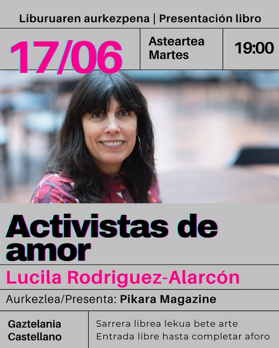 Activistas de amor'. LUCILA RODRIGUEZ-ALARCÓN - bizkaie.biz