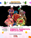 Porrotx, Marimotots, Pupu eta Lore